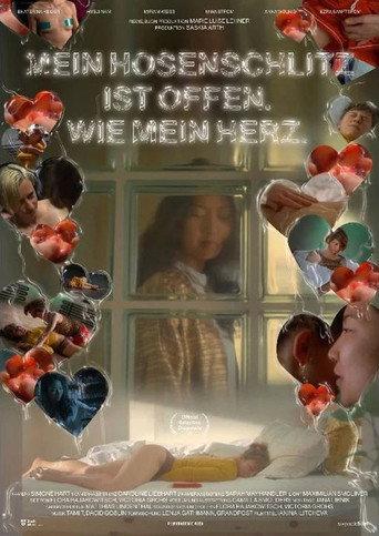 The Zip of My Pants Is Open. Like My Heart. (2022) poster