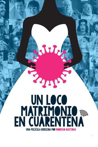 Un loco matrimonio en cuarentena (2021) poster