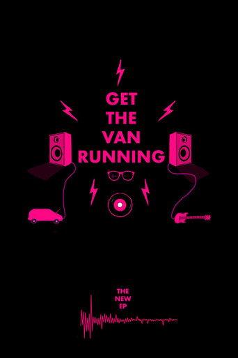 Get The Van Running (2018) poster
