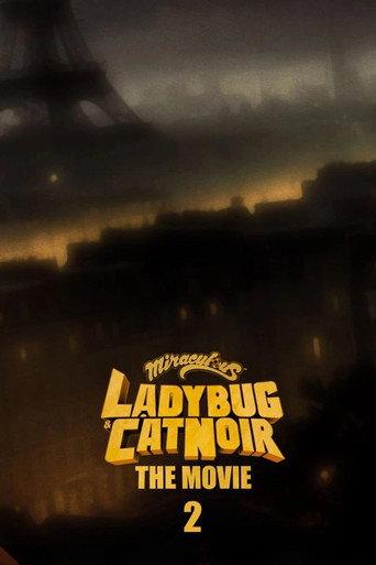 Miraculous: Ladybug & Cat Noir, The Movie 2 () poster