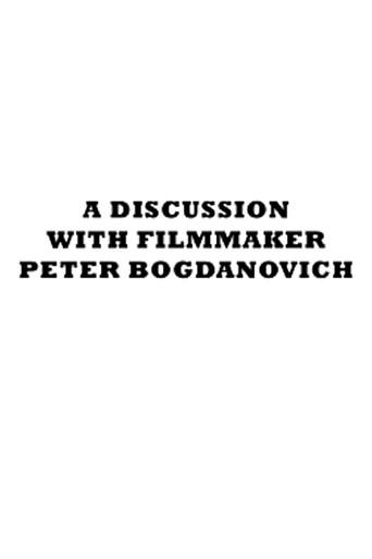 A Discussion with Filmmaker Peter Bogdanovich (2009) poster