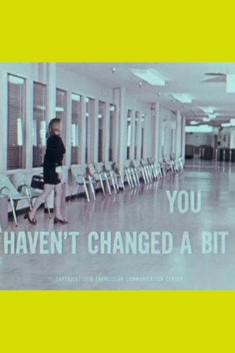 You Haven't Changed a Bit (1970) poster