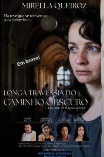 Longa Travessia do Caminho Obscuro () poster