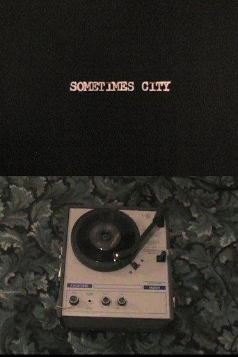 Sometimes City () poster