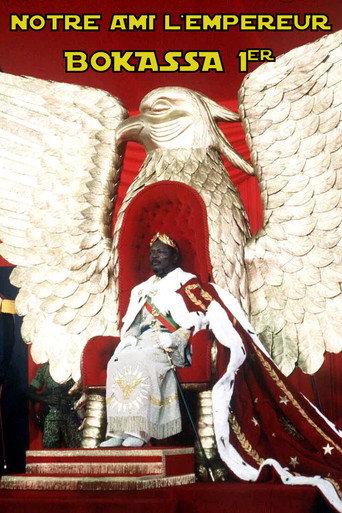 Notre ami l'empereur Bokassa Ier (2011) poster