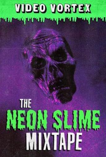 The Neon Slime Mixtape (2019) poster