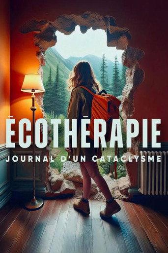Écothérapie – Journal d'un cataclysme (2025) poster