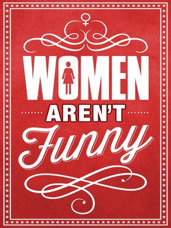 Women Aren't Funny (2014) poster