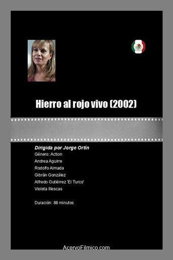 Hierro al rojo vivo (2002) poster