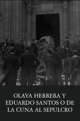 Olaya Herrera y Eduardo Santos o de la cuna al sepulcro (1937) poster