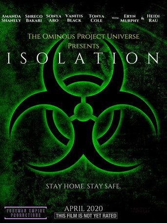 The Ominous Project Universe Presents: ISOLATION (2020) poster