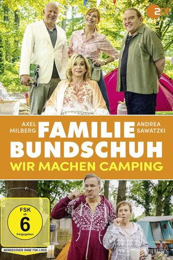Familie Bundschuh - Wir machen Camping (2025) poster