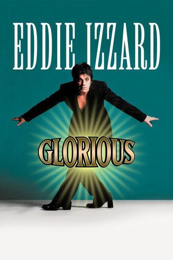 Eddie Izzard: Glorious (1997) poster