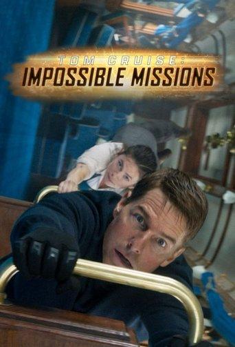 Tom Cruise: Impossible Missions (2023) poster