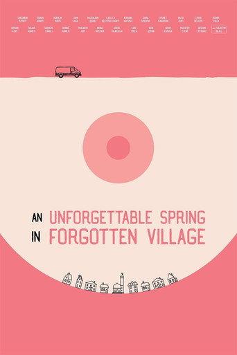 An Unforgettable Spring in a Forgotten Village (2019) poster