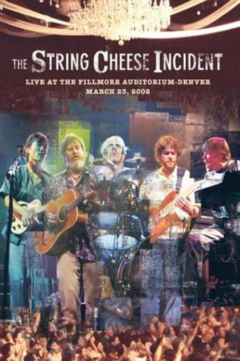 String Cheese Incident - Live at the Fillmore (2003) poster