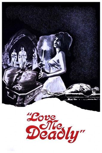 Love Me Deadly (1973) poster