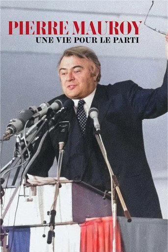 Pierre Mauroy, une vie pour le parti (2023) poster