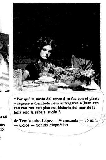 Por qué la novia del coronel se fue con el pirata y regresó a Cumboto para entregarse a Juan ran ran ran ran rataplán esa historia del mar de la luna solo la sabe el tucán (1977) poster