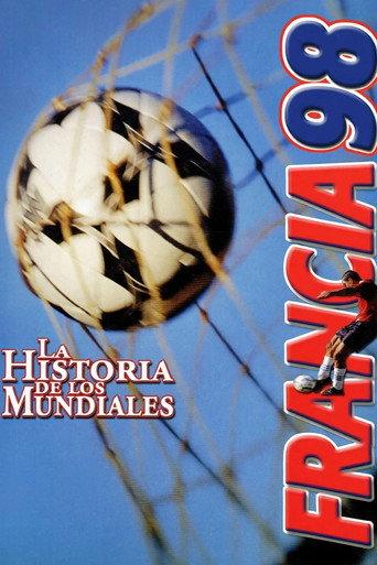 The History of the World Cups: France '98 (2000) poster