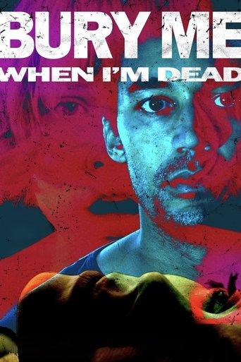 Bury Me When I'm Dead (2025) poster