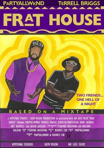 Frat House: A College Party Movie () poster