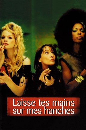 Leave Your Hands on My Hips (2003) poster
