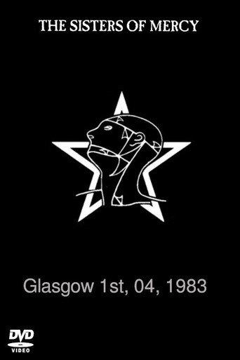The Sisters of Mercy - Live Glasgow 1983 (1983) poster