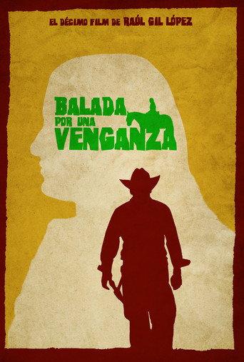 BALADA POR UNA VENGANZA () poster