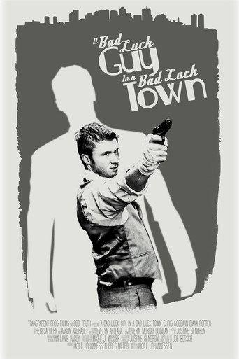 A Bad Luck Guy in a Bad Luck Town () poster