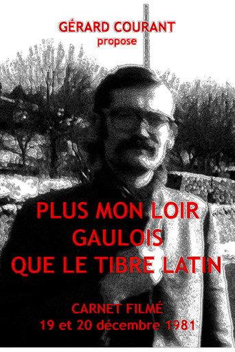 Plus mon Loir gaulois que le Tibre latin (2020) poster