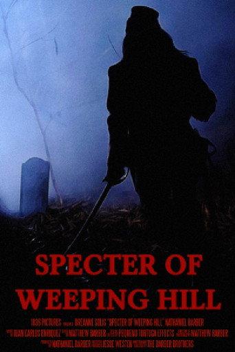 Specter of Weeping Hill (2021) poster