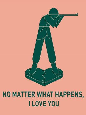 No Matter What Happens, I Love You (2015) poster