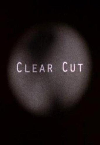 Clear Cut (2012) poster