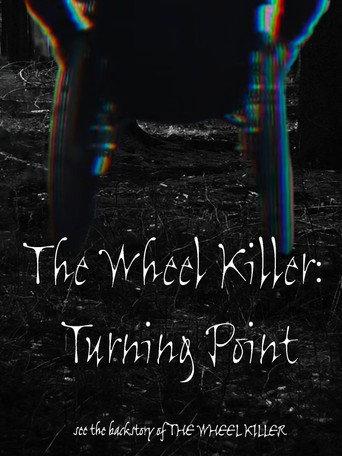 The Wheel killer: Turning point () poster