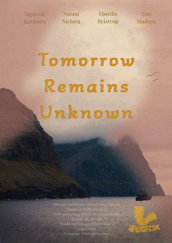 Tomorrow Remains Unknown (2025) poster