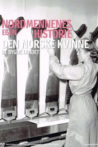 Nordmennenes Egen Historie - Den Norske Kvinne (2006) poster