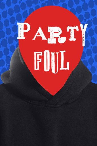 Party Foul () poster