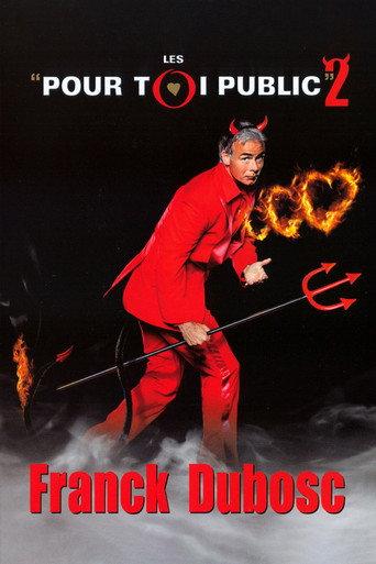 Franck Dubosc - Les Pour Toi Public 2 (2006) poster