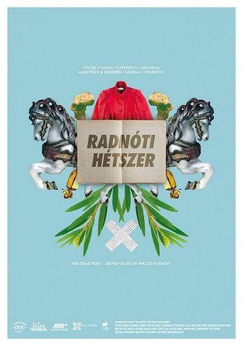 The Dead Poet: Seven Tales of Miklos Radnoti (2016) poster