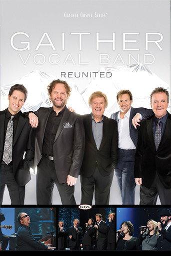Gaither Vocal Band: Reunited (2010) poster