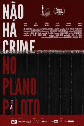 Não Há Crime No Plano Piloto (2026) poster