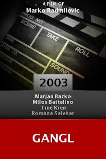 Gangl (2003) poster