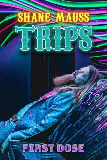 Shane Mauss: Trips: First Dose (2026) poster