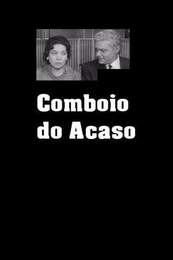 Comboio do Acaso () poster