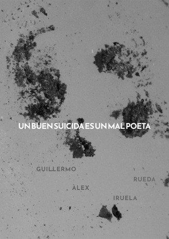 Un buen suicida es un mal poeta () poster