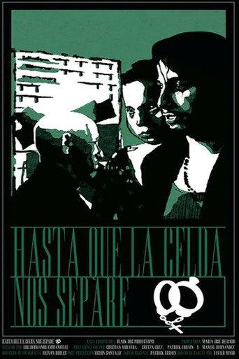 Hasta que la celda nos separe (2015) poster