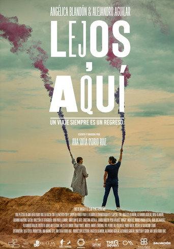 Lejos, aquí () poster