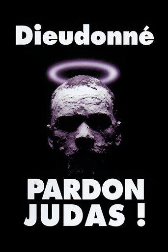 Dieudonné - Pardon Judas ! (2000) poster