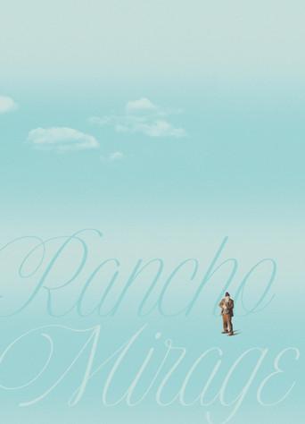Rancho Mirage () poster